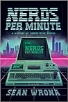 Nerds per Minute:...