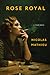 Rose Royal: A Love Story