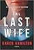 The Last Wife (Hqn)