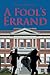 A Fool's Errand