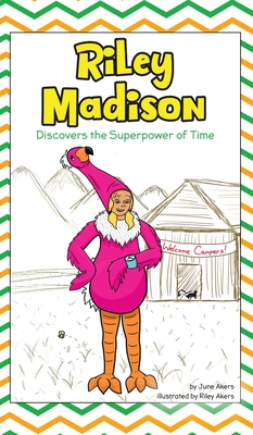 Riley Madison Discovers the Superpower of Time (Hardcover)