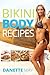 Bikini Body Recipes