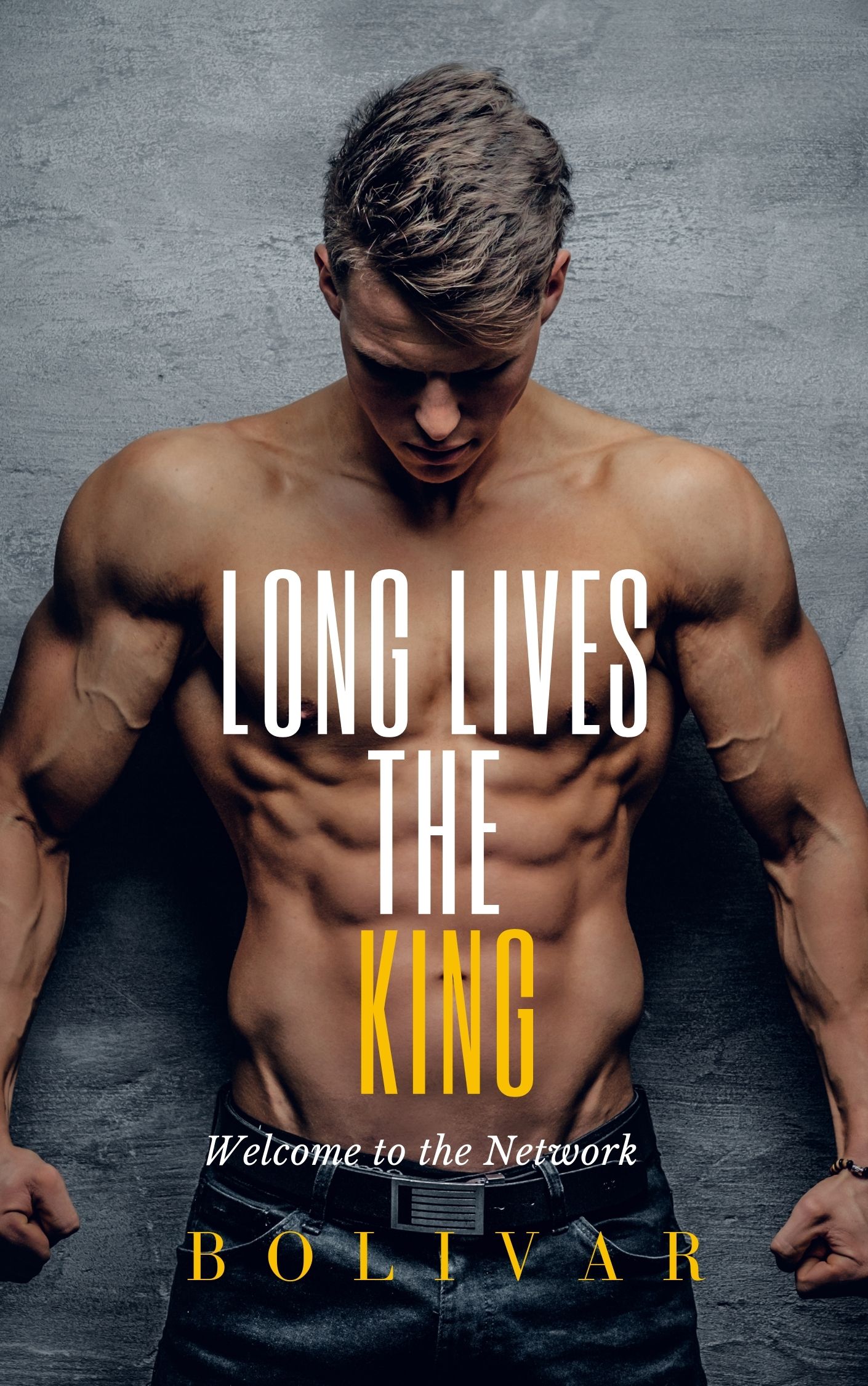 Long Lives The King (In The Network #5)