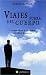 Viajes fuera del cuerpo by Robert A. Monroe