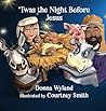 'Twas the Night Before Jesus