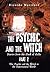 The Psychic and the Witch P...