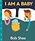 I Am a Baby