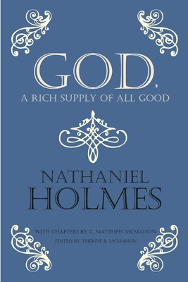God, a Rich Supply of All Good (Paperback)