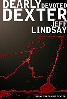 Dearly Devoted Dexter (Dexter, #2)