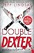 Double Dexter (Dexter #6)