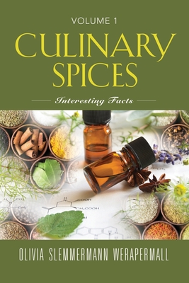 Culinary Spices: Interesting Facts