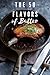 The 50 Flavors of Butter: Learn The Chef's Culinary Secrets of Butter