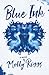 Blue Ink by Molly Riggs
