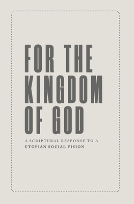 For the Kingdom of God (Paperback)