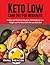 Keto Low Carb Diet For Begi...