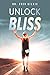 Unlock Bliss by Zeev  Gilkis
