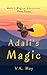 Adali's Magic (Molly's Magi...