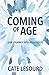 Coming of Age: Our Journey into Adulthood