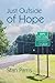 Just Outside of Hope by Stan Parris