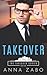 Takeover (The Takeover Series)