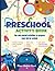 Preschool activity book: Bi...