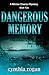 Dangerous Memory: A Minnie Chance Mystery - Book Two