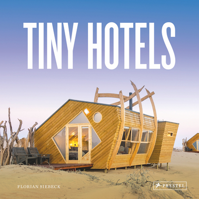 Tiny Hotels (Hardcover)
