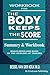 Workbook for the Body Keeps...