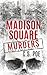 Madison Square Murders (Memento Mori)
