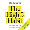 The High 5 Habit:...