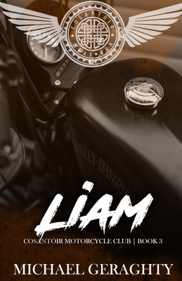 Liam: Discreet Cover Edition (The Cosantóir (Protectors) MC)