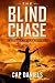 The Blind Chase: A Chase Fulton Novel
