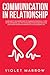 Communication in Relationship by Violet Marrow