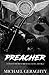 Preacher: Discreet Cover Edition (The Cosantóir (Protectors) MC)