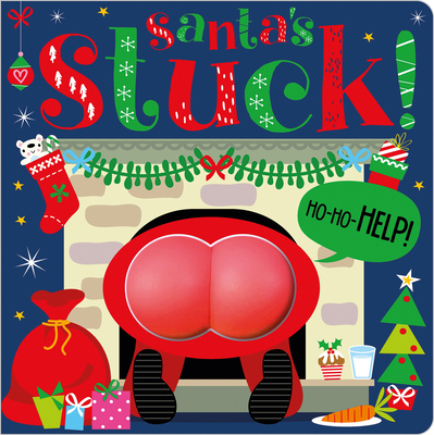 Santa's Stuck! (Board Book)