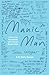 Manic Man: How to Live Succ...
