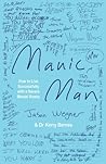 Manic Man: How to...