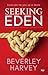 Seeking Eden
