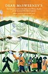 Dear McSweeney's: Two Decades of Letters to the Editor from Writers, Readers, and the Occasional Bewildered Consumer Dear McSweeney's: Two Decades of Letters to the Editor from Writers, Readers, and the Occasional Bewildered Consumer