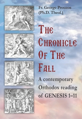 The Chronicle of the Fall: A contemporary Orthodox reading οf GENESIS 1–11