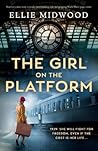 The Girl on the Platform by Ellie Midwood