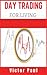 Day Trading for a Living: O...