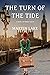 The Turn of the Tide: A Nov...