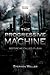 The Progressive Machine: Before We Called It Lean