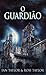 O Guardião
