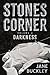 Darkness (Stones Corner #2)