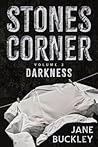 Darkness (Stones Corner #2)