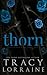 Thorn (Rosewood High #1)