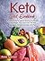 Keto Diet Cookbook: An Easy...