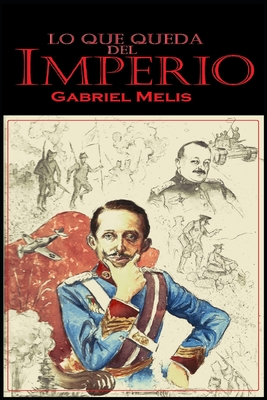 Lo que queda del imperio (De la tierra y la ceniza) (Spanish Edition)